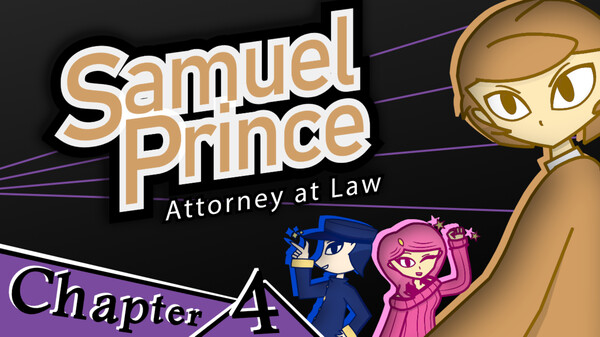 Samuel Prince Attorney at Law Chapter 4: Teaser Trailer