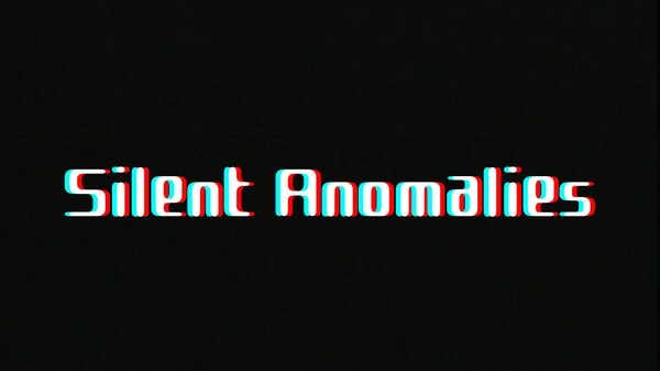 Silent Anomalies Trailer 1 [JP]