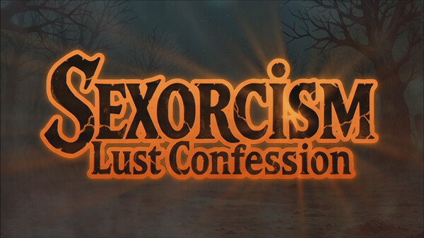 Sexorcism: Lust Confession