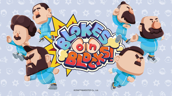 BLOKES on BLOCKS! – Launch Trailer