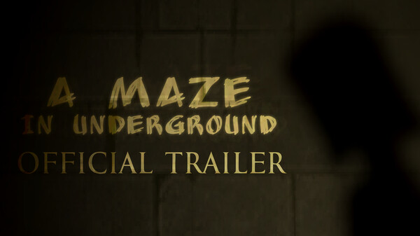 A MAZE IN UNDERGROUND - Official Trailer 2026