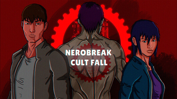 NEROBREAK: cult fall (first trailer)