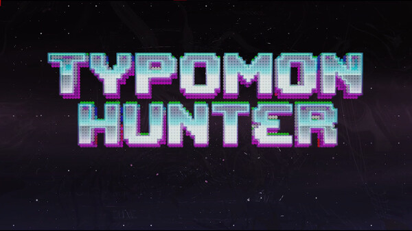 Typomon Hunter Official Trailer