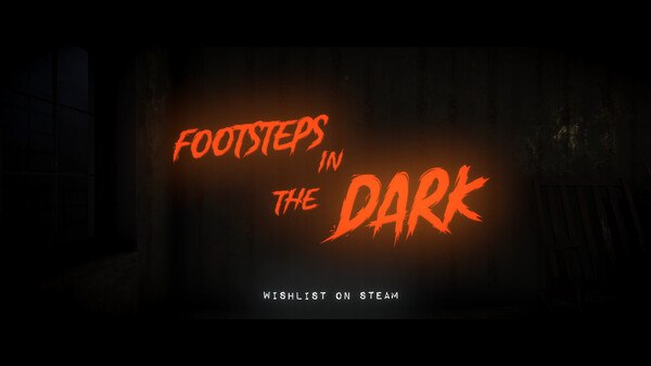 Footsteps in the Dark | Teaser