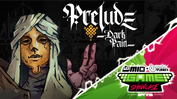 Prelude Dark Pain - Commented Gameplay MIX Spring 2026