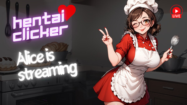 Hentai Clicker: Alice is streaming