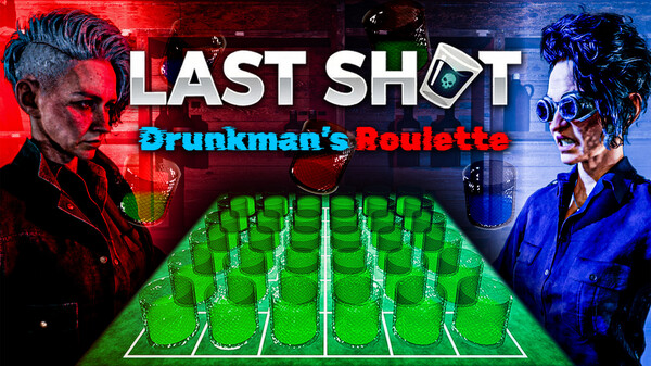 Last Shot: Drunkman’s Roulette - Reveal Trailer