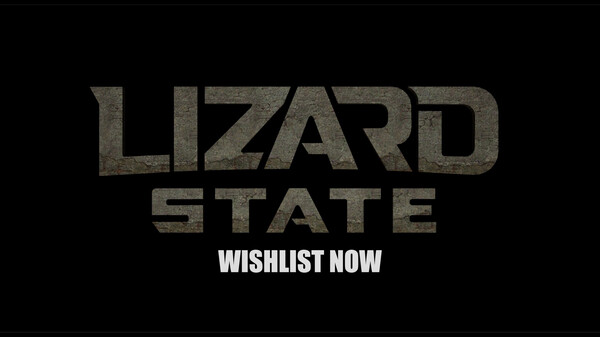 Lizard State - Reveal Trailer