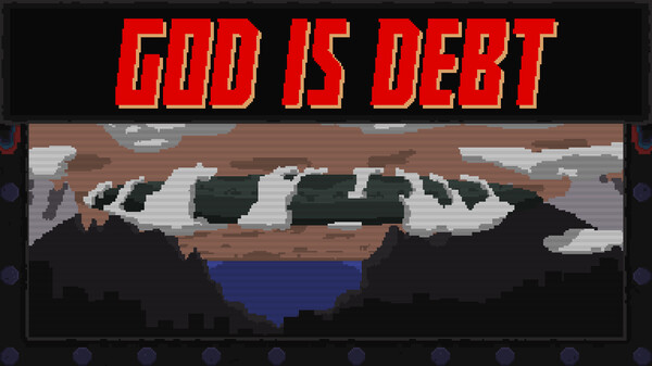 God Is Debt - Gameplay Trailer