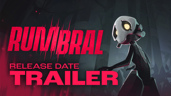Rumbral Release Date Trailer