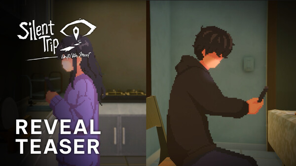 Silent Trip: Until We Meet - Reveal Teaser