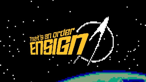 Thats An Order Ensign - Trailer