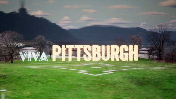 VIVA Pittsburgh - Early Access