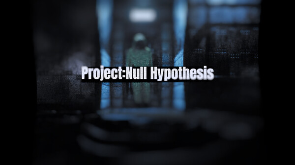 Project Null Hypothesis - Teaser 2