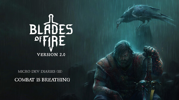 Blades of Fire - Dev Diaries - Combat is Breathing (NR)