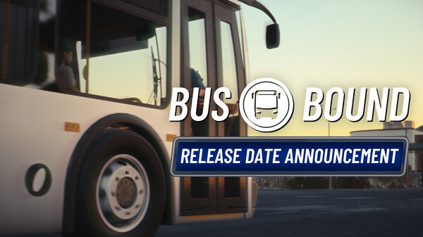 Bus Bound - Release Date Announcement Trailer