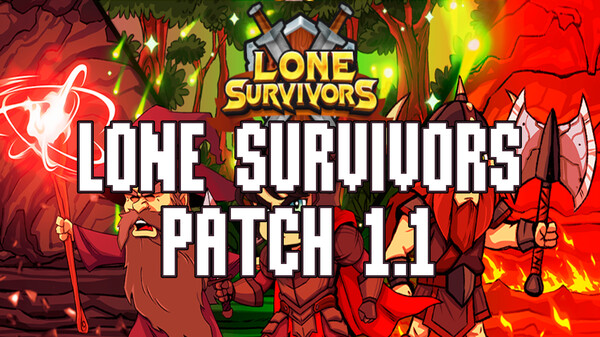 Lone Survivors: Patch 1.1 - The Grind
