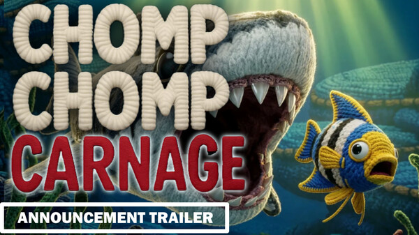 Announcement Trailer CHOMP CHOMP Carnage