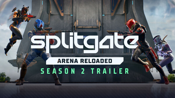 Season 2 Trailer | SPLITGATE: Arena Reloaded