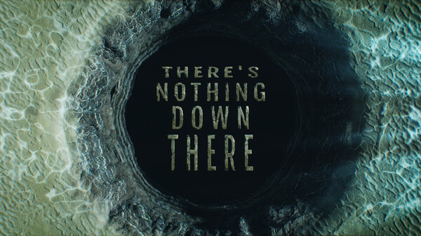 There's Nothing Down There Trailer
