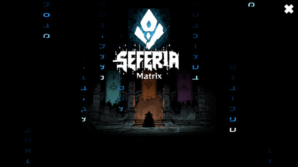 Seferia: Matrix