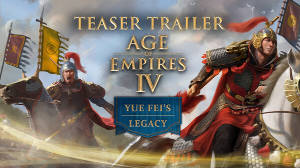 Age of Empires IV: Yue Fei's Legacy Teaser Trailer video thumbnail for Age of Empires IV: Yue Fei's Legacy