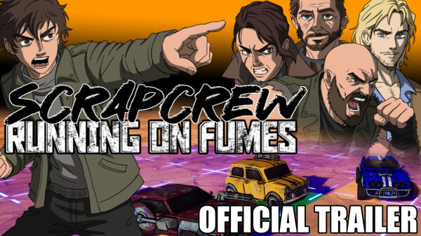 ScrapCrew: RunningOnFumes