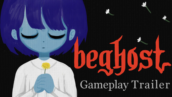 Beghost Gameplay Trailer