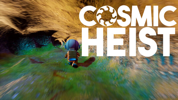 Cosmic Heist Teaser 0