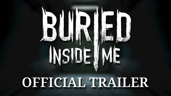 BURIED INSIDE ME