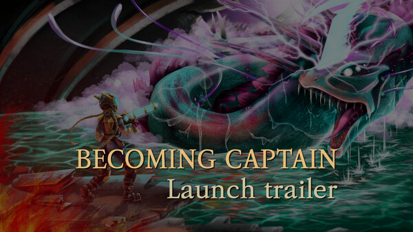 Becoming Captain - Launch Trailer