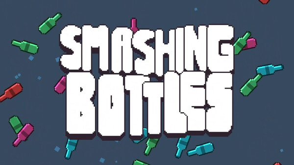 Smashing Bottles