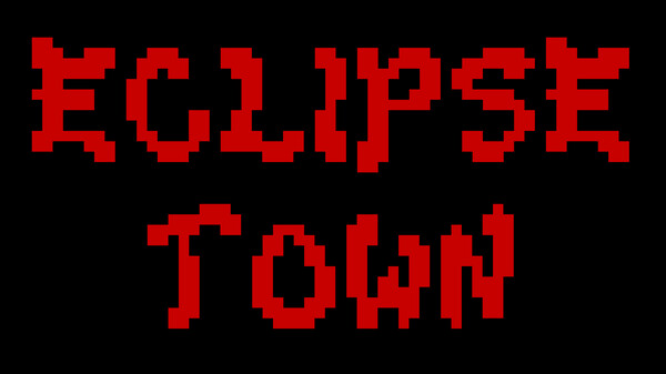 Eclipse Town - Teaser