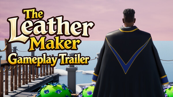 The Leather Maker Gameplay Trailer