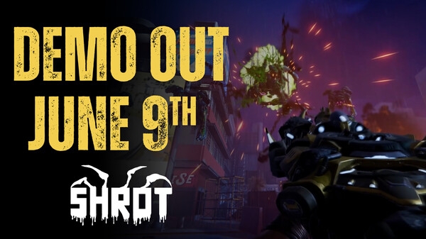 SHROT Demo — shrot - demo announcement teaser thumbnail