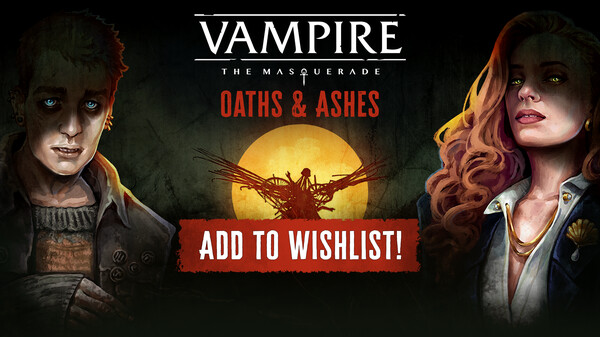 Vampire: The Masquerade - Oaths & Ashes TRAILER video thumbnail for Vampire: The Masquerade - Oaths & Ashes: PROLOGUE
