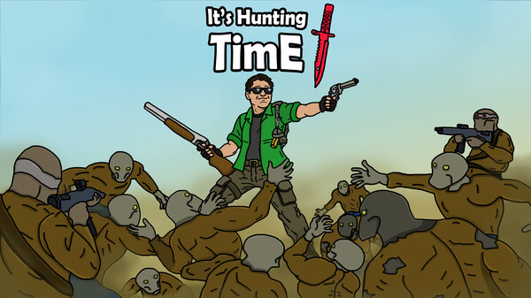 It's Hunting Time