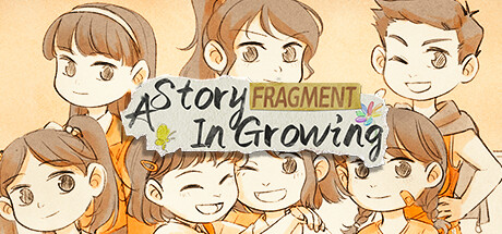 Fragment: A Story in Growing