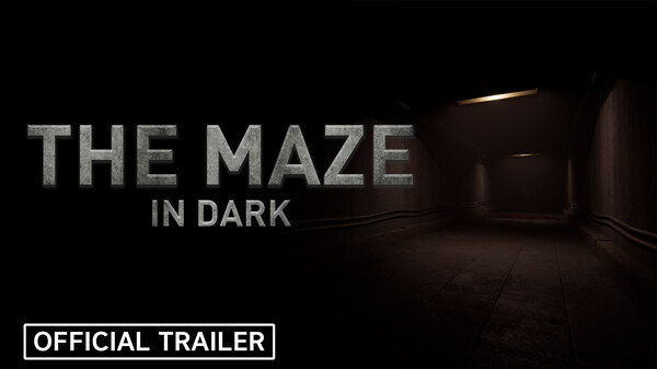 The Maze: In Dark