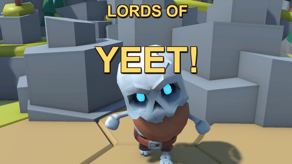 Lords of Yeet!