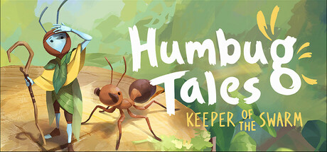 Humbug Tales: Keeper of the Swarm