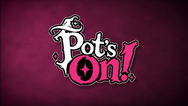 Pot's On!