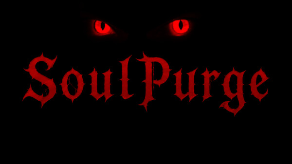 SoulPurge Official Trailer