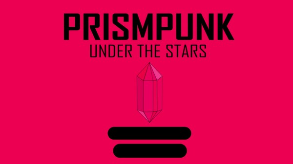 PRISMPUNK - BETA TRAILER #1