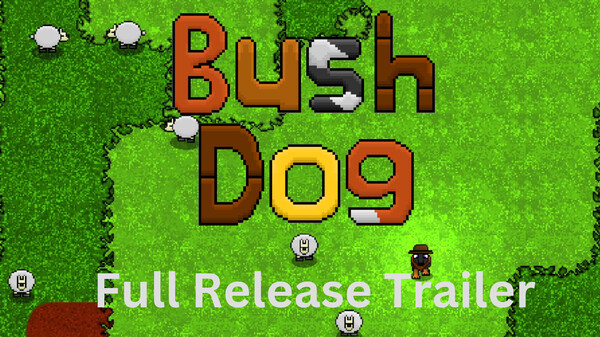 Full Trailer video thumbnail for Bush Dog