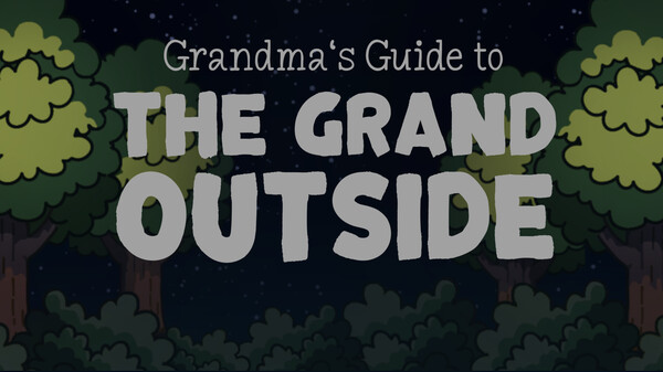 Grandma's Guide to the Grand Outside 公式トレーラー