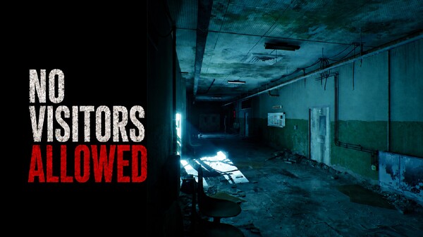 No Visitors Allowed