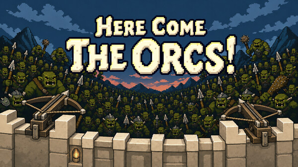 Here Come the Orcs!