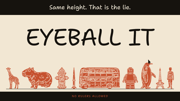 Eyeball It: No Rulers Allowed