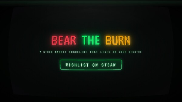 BEAR THE BURN: A Stock Market Deckbuilder Demo